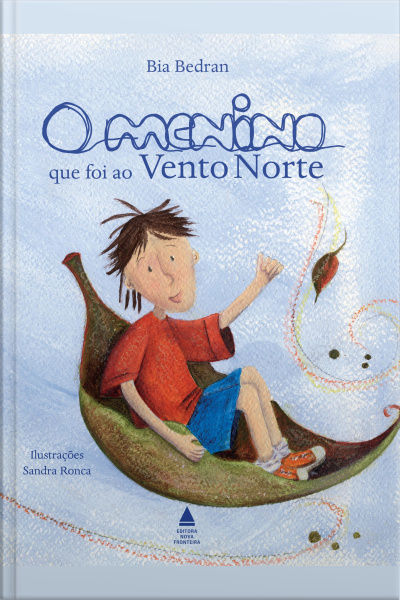 O Menino Que Foi Ao Vento Norte