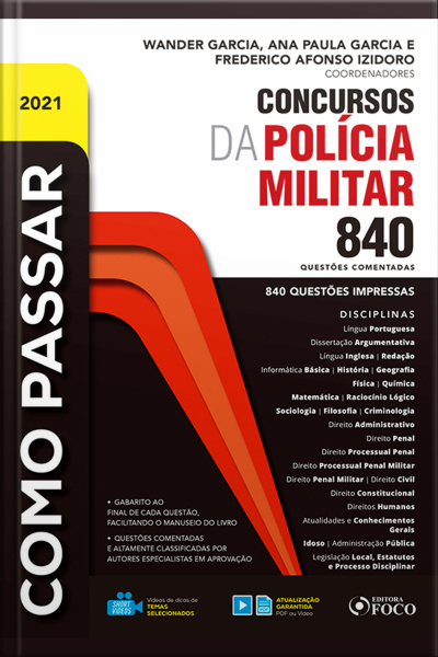 Como Passar Em Concursos Da Polícia Militar: 840 Questões Comentadas