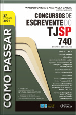 Como Passar Concursos De Escrevente Do Tjsp: 740 Questões Comentadas