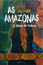 As Amazonas: O Diário De Helena