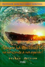 Sempre Há Um Lindo Sol No Horizonte A Nos Esperar