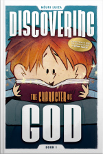 Discovering The Character Of God