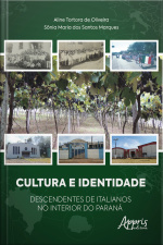 Cultura E Identidade Descendentes De Italianos No Interior Do Paraná