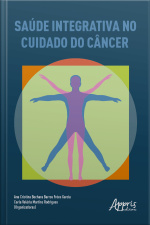 Saúde Integrativa No Cuidado Do Câncer