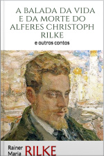 A Balada Da Vida E Da Morte Do Alferes Christoph Rilke
