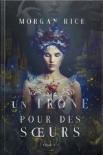 Un Trône Pour Des Sœurs (tome N 1)
