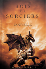 Rois Et Sorciers: Nouvelle