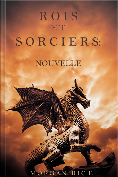 Rois Et Sorciers: Nouvelle