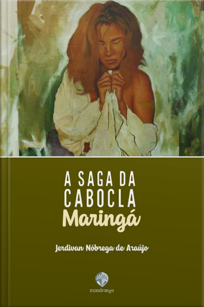 A saga da Cabocla Maringá