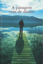 A paisagem vem de dentro