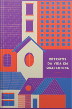 Retratos Da Vida Em Quarentena