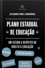 Plano Estadual De Educação: Um Estudo A Respeito Do Direito À Educação