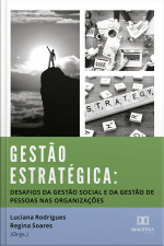 Gestão Estratégica: Desafios Da Gestão Social E Da Gestão De Pessoas Nas Organizações