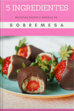 Receitas Rápidas E Fáceis De Sobremesas