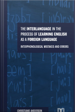 The Interlanguage In The Process Of Learning English As A Foreign Language: Interphonological Mistakes And Errors