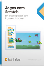 Jogos Com Scratch: Em Projetos Práticos Com Linguagem De Blocos