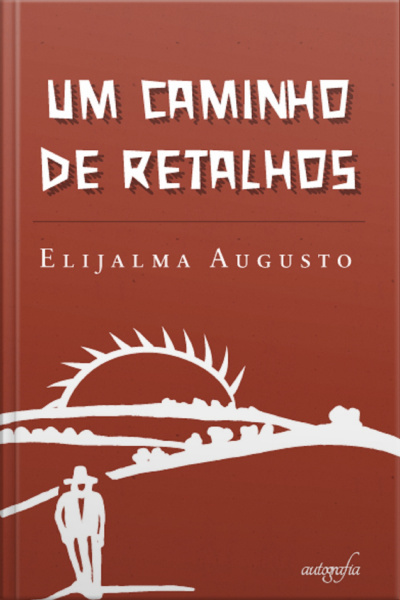 Um caminho de retalhos