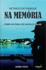 Retrato do parque na memória