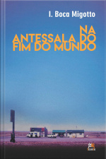 Na Antessala do Fim do Mundo