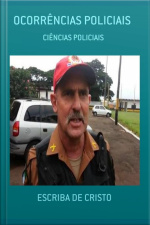 Ocorrências Policiais : Ciências Policiais