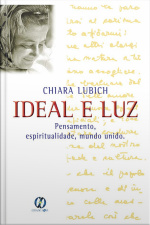 Ideal E Luz: Pensamento, Espiritualidade, Mundo Unido