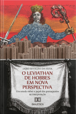 O Leviathan De Hobbes Em Nova Perspectiva: Um Estudo Sobre O Papel Dos Pressupostos Na Interpretação
