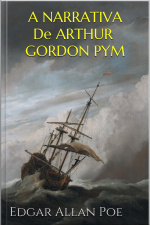 A Narrativa De Arthur Gordon Pym