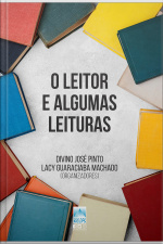 O Leitor E Algumas Leituras