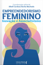 Empreendedorismo Feminino: Inovação E Associativismo
