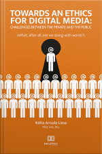 Towards An Ethics For Digital Media: Challenges Between The Private And The Public