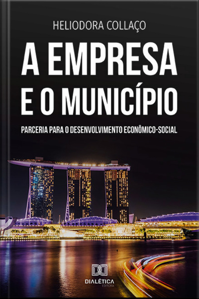 A Empresa E O Município: Parceria Para O Desenvolvimento Econômico-social