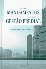 Os Dez Mandamentos De Uma Gestão Predial