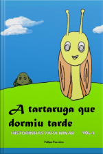 Tartaruga Que Dormiu Tarde