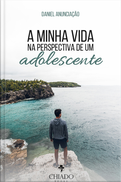 A Minha Vida Na Perspectiva De Um Adolescente
