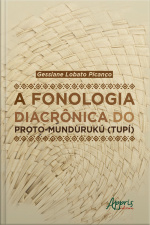 A Fonologia Diacrônica Do Proto-mundurukú (tupí)