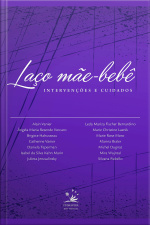 Laço Mãe-bebê: Intervenções E Cuidados