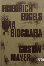 Friedrich Engels: Uma Biografia