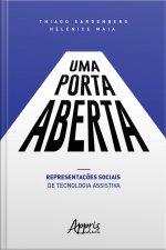Uma Porta Aberta: Representações Sociais De Tecnologia Assistiva