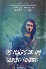 Os Males De Um Garoto Perdido