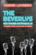 The Beverlys: Nós Também Estávamos Lá
