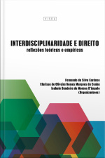Interdisciplinaridade E Direito: Reflexões Teóricas E Empíricas