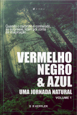 Vermelho, Negro E Azul: Uma Jornada Natural