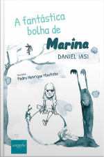 A fantástica bolha de Marina