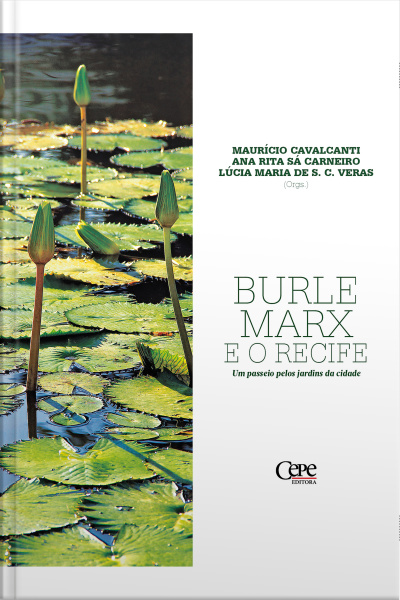 Burle Marx E O Recife: Um Passeio Pelos Jardins Da Cidade