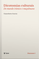Dicotomias Culturais: Do Mundo Irânico E Muçulmano