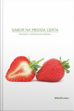 Sabor Na Medida Certa - Nutrição E Culinária Para Diabetes