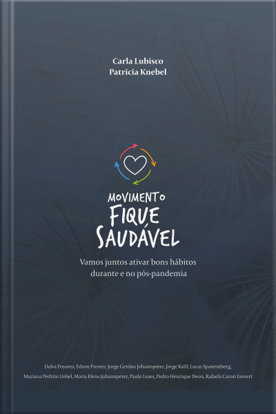 Movimento Fique Saudável: Vamos Juntos Ativar Bons Hábitos Durante E No Pós-pandemia