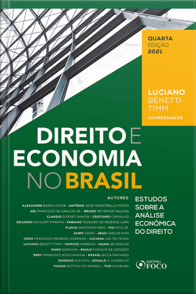 Direito E Economia No Brasil: Estudos Sobre A Análise Econômica Do Direito