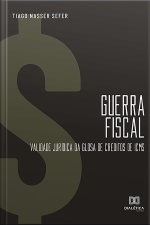 Guerra Fiscal: Validade Jurídica Da Glosa De Créditos De Icms