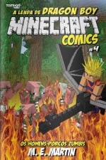 Minecraft Comics - Os Homens-Porcos Zumbis - 07/10/2019